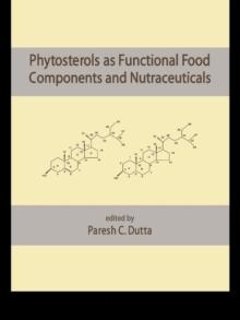 Phytosterols as Functional Food Components and Nutraceuticals