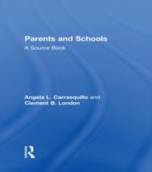 Parents and Schools : A Source Book