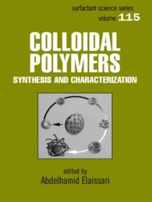 Colloidal Polymers : Synthesis and Characterization