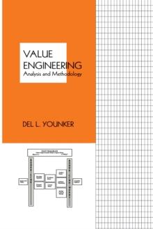 Value Engineering : Analysis And Methodology