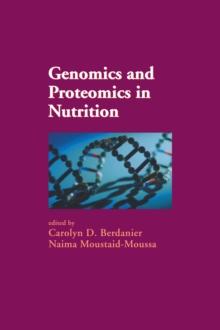 Genomics and Proteomics in Nutrition