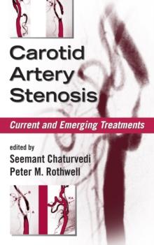 Carotid Artery Stenosis : Current and Emerging Treatments