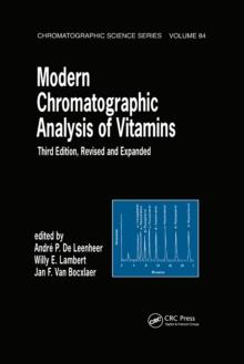 Modern Chromatographic Analysis Of Vitamins : Revised And Expanded