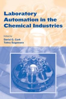 Laboratory Automation in the Chemical Indus