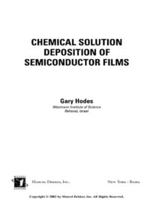 Chemical Solution Deposition Of Semiconductor Films