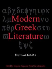 Modern Greek Literature : Critical Essays