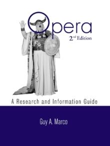 Opera : A Research and Information Guide