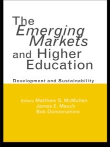 The Emerging Markets and Higher Education : Development and Sustainability