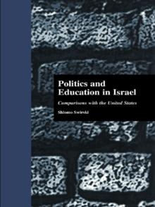 Politics and Education in Israel : Comparisons with the United States