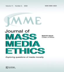 Codes of Ethics : A Special Issue of the journal of Mass Media Ethics