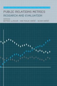 Public Relations Metrics : Research and Evaluation