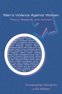 Men's Violence Against Women : Theory, Research, and Activism