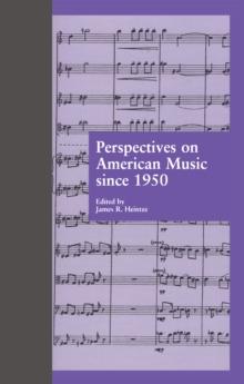 Perspectives on American Music since 1950