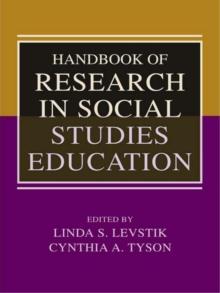 Handbook of Research in Social Studies Education