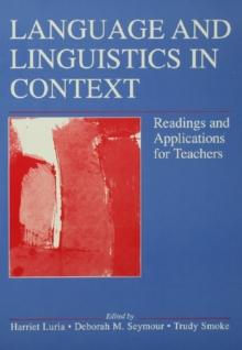 Language and Linguistics in Context : Readings and Applications for Teachers