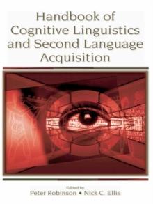 Handbook of Cognitive Linguistics and Second Language Acquisition