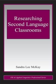 Researching Second Language Classrooms