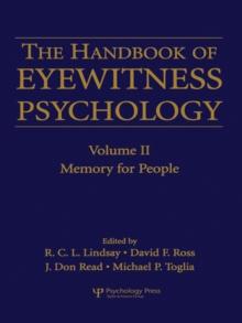 The Handbook of Eyewitness Psychology: Volume II : Memory for People