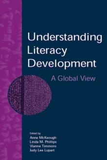 Understanding Literacy Development : A Global View