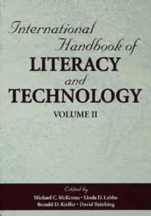 International Handbook of Literacy and Technology : Volume II