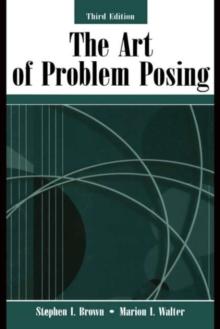 The Art of Problem Posing