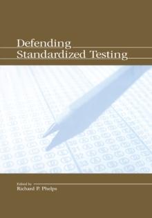 Defending Standardized Testing