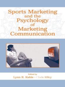 Sports Marketing and the Psychology of Marketing Communication