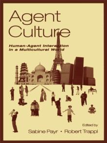 Agent Culture : Human-agent interaction in A Multicultural World