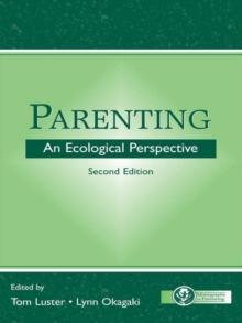 Parenting : An Ecological Perspective