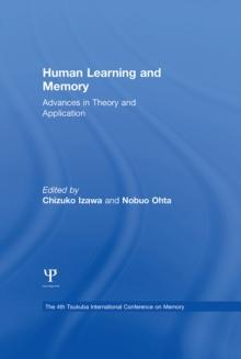 Human Learning and Memory : Advances in Theory and Applications: The 4th Tsukuba International Conference on Memory