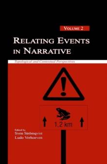 Relating Events in Narrative, Volume 2 : Typological and Contextual Perspectives