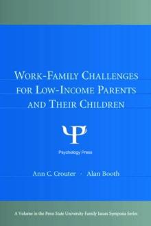 Work-Family Challenges for Low-Income Parents and Their Children