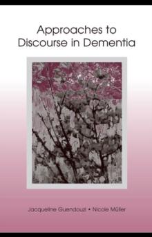 Approaches to Discourse in Dementia