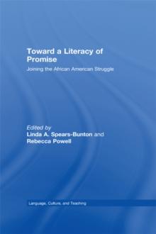 Toward a Literacy of Promise : Joining the African American Struggle