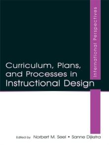 Curriculum, Plans, and Processes in Instructional Design : International Perspectives