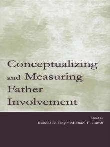 Conceptualizing and Measuring Father Involvement