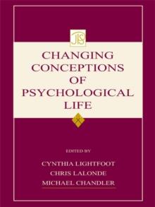 Changing Conceptions of Psychological Life