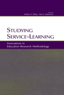 Studying Service-Learning : Innovations in Education Research Methodology