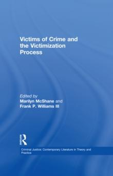 Victims of Crime and the Victimization Process