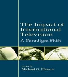 The Impact of International Television : A Paradigm Shift