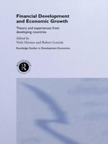 Financial Development and Economic Growth : Theory and Experiences from Developing Countries