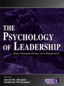 The Psychology of Leadership : New Perspectives and Research