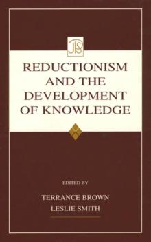 Reductionism and the Development of Knowledge