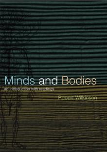 Minds and Bodies : An Introduction with Readings