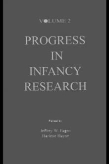 Progress in infancy Research : Volume 2