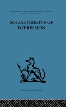 Social Origins of Depression : A study of psychiatric disorder in women