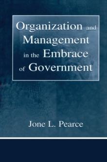 Organization and Management in the Embrace of Government