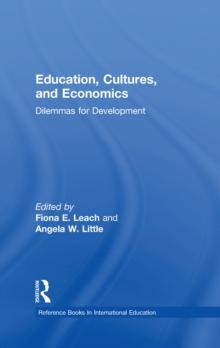 Education, Cultures, and Economics : Dilemmas for Development