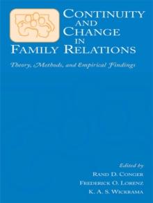 Continuity and Change in Family Relations : Theory, Methods and Empirical Findings