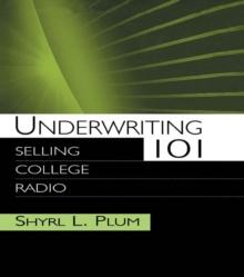 Underwriting 101 : Selling College Radio